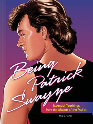 Being Patrick Swayze - ebook